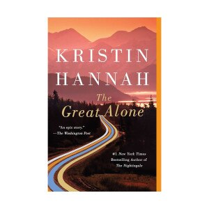 The Great Alone by Kristin Hannah